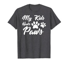 Load image into Gallery viewer, Cute Dog Paw Mom T Shirt - My Kids Have Paws
