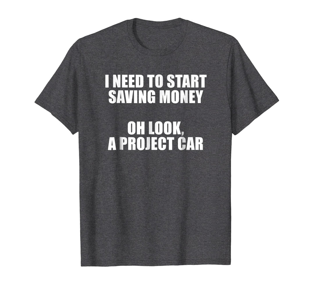 Mens Oh Look, A Project Car T-shirt For Car Guys