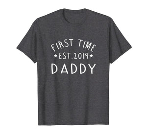 First Time Daddy New Dad Est 2019 Tshirt Fathers Day Gift