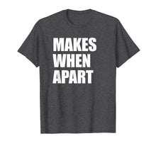 Load image into Gallery viewer, Makes When Apart Shirt - Part 2 Right Side - Couples Shirt
