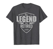 Load image into Gallery viewer, The Legend Has Retired 2019 Cool Funny Retirements Shirt
