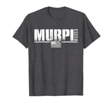 Load image into Gallery viewer, Murph Workout Veteran Memorial Day Military T Shirt
