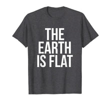 Load image into Gallery viewer, The Earth Is Flat T-Shirt Flat Earther Stationary Plane Gift
