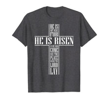 Load image into Gallery viewer, He Is Risen Shirt Matthew 28:6 Bible Jesus Christ Shirt
