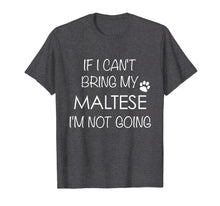 Load image into Gallery viewer, Maltese Dog Tee Shirts for Maltese Mom Dad T-Shirts Gifts
