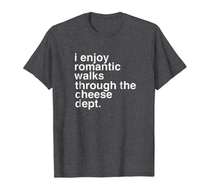 Funny Saying Cheese T-Shirt Charcuterie Gouda Feta Cheddar T