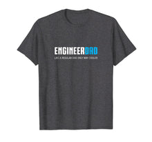 Load image into Gallery viewer, Mens Engineer Dad Shirt, Funny Cute Father&#39;s Day Gift
