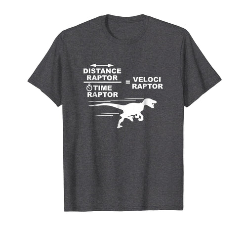 Distance raptor over time raptor = velociraptor t-shirt