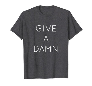 Give a damn T-shirt movement