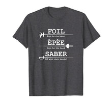 Load image into Gallery viewer, Fencing T-Shirt - Foil Saber Epee Definition Shirt
