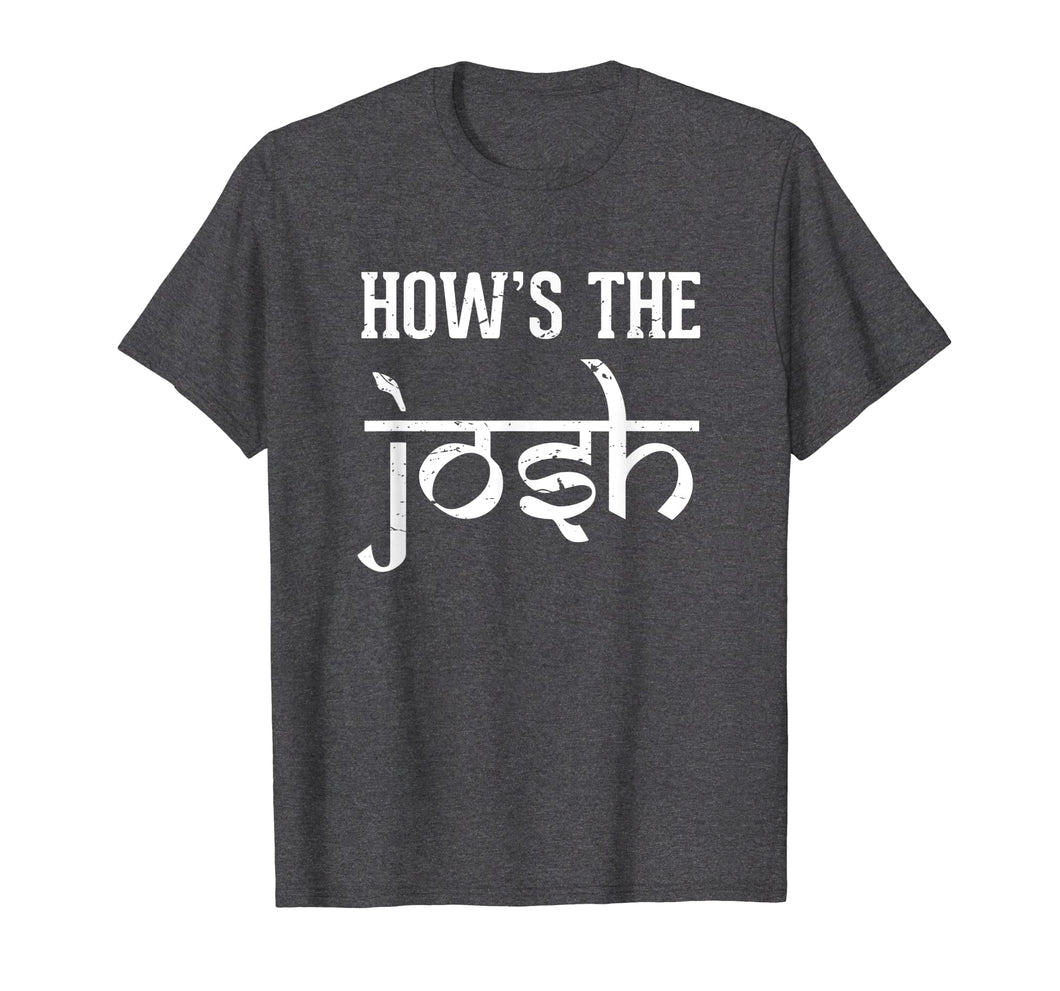 Hows the Josh Hindi Desi Quote Slogan T-shirt