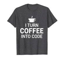 Load image into Gallery viewer, Programmer Coffee Into Code Coding T-Shirt
