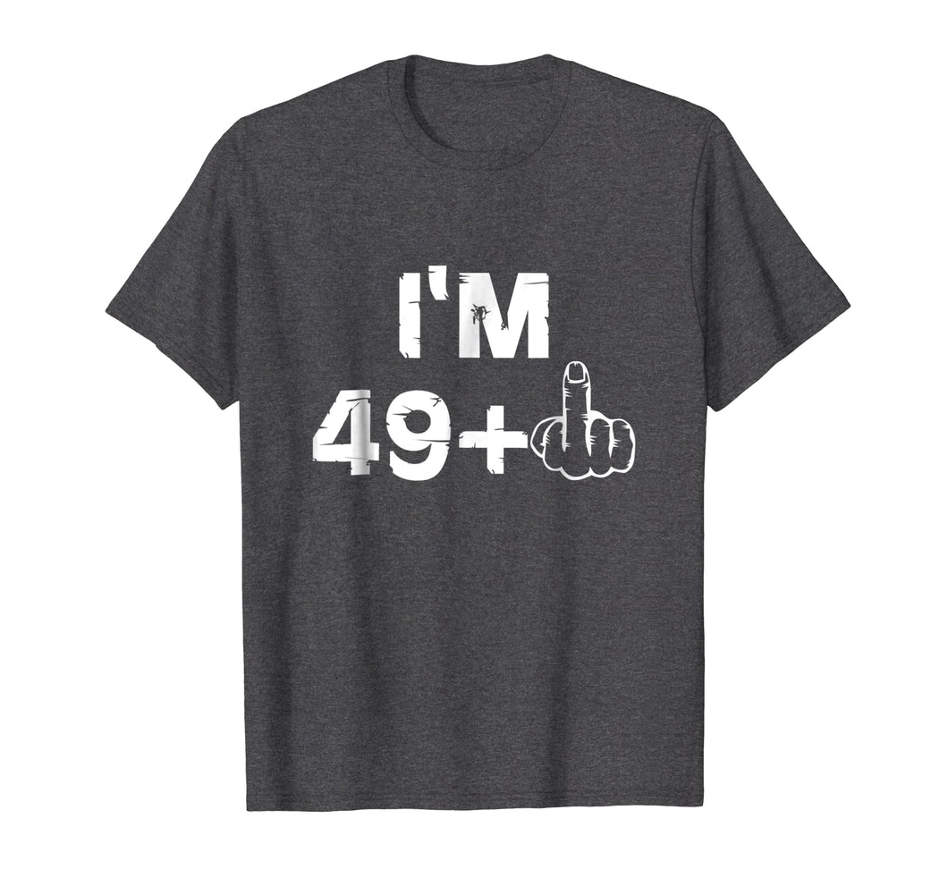 Funny cute 50th Birthday T-Shirt I am 49+1 Birthday Gift