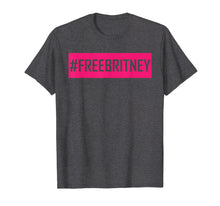 Load image into Gallery viewer, Womens Hashtag Free Britney T-Shirt
