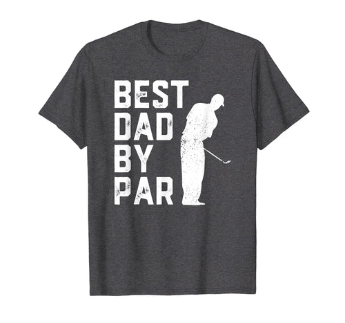 Mens Funny Father's Day T-Shirt Best Dad By Par Golf Lover Gift