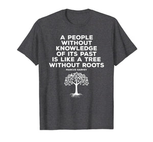 Black History Knowledge Roots Garvey Shirt