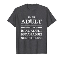 Load image into Gallery viewer, Adulting T-Shirt - Young Adult Tshirt - Graduation Gift Tee
