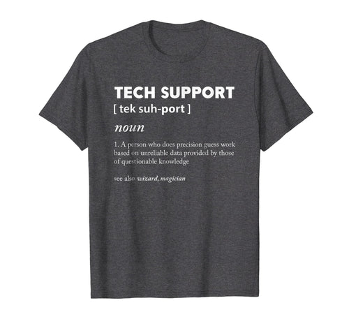 Tech Support Definition Funny Computer Nerd Shirts