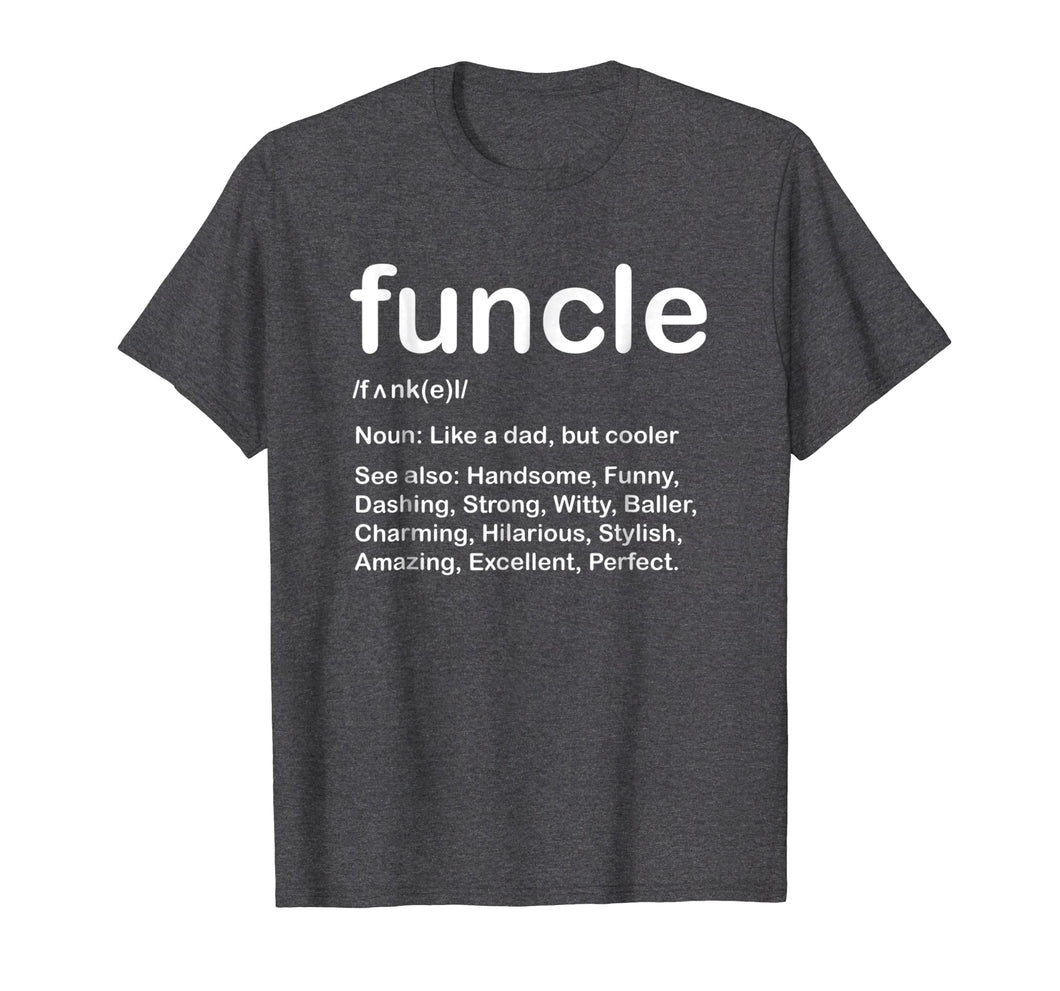 Mens Funcle T Shirt Like A Dad Only Cooler | Funcle T Shirt