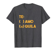 Load image into Gallery viewer, Funny Mexican Shirts Te Amo Tequila Cinco de Mayo T-Shirt
