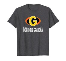 Load image into Gallery viewer, Incredible Grandma T-Shirt (Bold Text)
