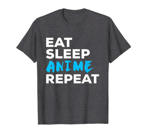 Funny Eat Sleep Anime Repeat T-Shirt Gift