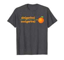 Load image into Gallery viewer, Funny Math Teacher T-Shirts tshirt Funny Tangerine Math Pun
