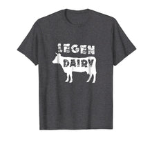 Load image into Gallery viewer, Funny Legen Dairy Cow Farm Animal Bull Sarcastic Shirt
