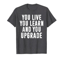 Load image into Gallery viewer, You Upgrade | Divorce/Break Up Quote T-Shirt Party Gift
