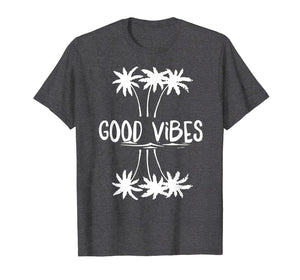 Good Vibes White Letter palm T Shirt for Women Men