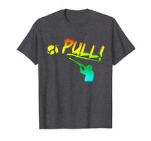 Load image into Gallery viewer, PULL! CLAY PIGEON SHOOTING HUNTING RIFLE RAINBOW T-SHIRT
