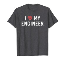 Load image into Gallery viewer, I Love My Engineer Shirt : Heart Husband Wife Couple Gift
