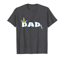 Load image into Gallery viewer, Unicorn Birthday Shirt Girl Funny Dad Fathers Day Gift
