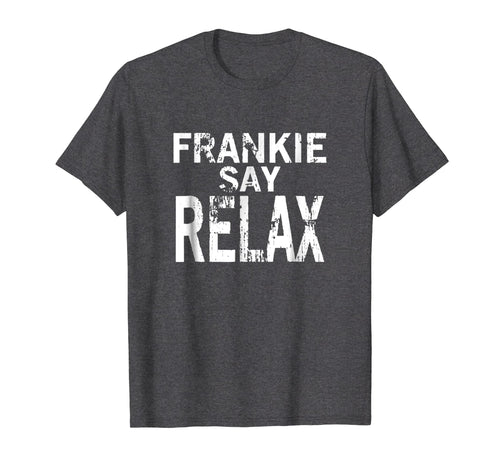 Frankie Say Relax Men T-Shirt