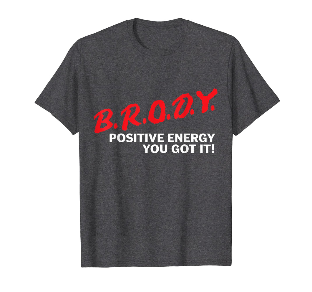 Comedian Brody Energy T-shirt