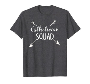 Esthetician Squad Shirt Beauty - Salon Gift for her Saying