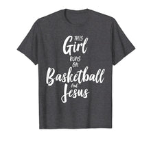 Load image into Gallery viewer, Basketball &amp; Jesus T Shirt: This Girl Runs On Christ Tee
