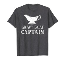 Load image into Gallery viewer, Gravy Boat Captain Funny Thanksgiving Shirt
