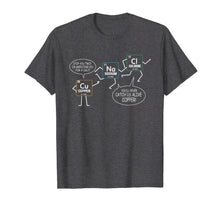 Load image into Gallery viewer, Salt And Copper Funny Periodic Table Chemistry Pun T Shirt
