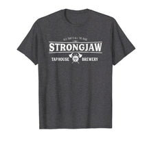 Load image into Gallery viewer, Grog T-shirt Strongjaw

