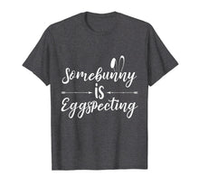 Load image into Gallery viewer, Easter Pregnancy Announcement Somebunny Is Eggspecting shirt
