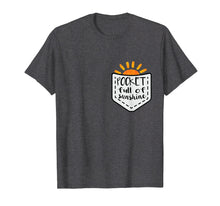 Load image into Gallery viewer, Pocket Full Of Sunshine Cute Funny Happy Sun Gift T-Shirt
