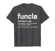Load image into Gallery viewer, Mens Funcle Definition T-shirt Proud Gift For Uncle
