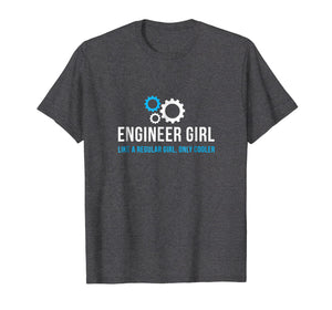 Engineer Girl Shirt Funny Cute Engineering STEM Gift