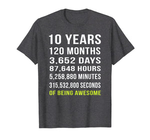 10th Birthday Gift T Shirt 10 Years Old Being Awesome Tee