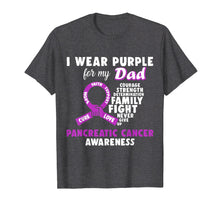 Load image into Gallery viewer, I Wear Purple For My Dad Pancreatic Cancer Awareness Tshirt
