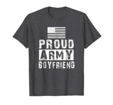 Load image into Gallery viewer, Mens Proud Army Boyfriend Family Military Appreciation T-shirt
