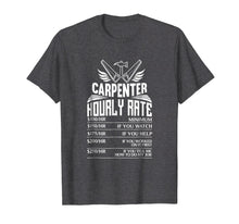 Load image into Gallery viewer, Funny Carpenter Woodworking T-Shirt Great Gift for Dad
