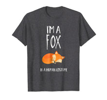 Load image into Gallery viewer, I'm a Fox in a Human Costume T-Shirt
