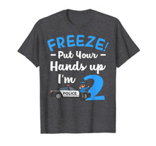 Load image into Gallery viewer, Freeze! Put Your Hands Up! I'm 2 Shirt Birthday Boy Gift
